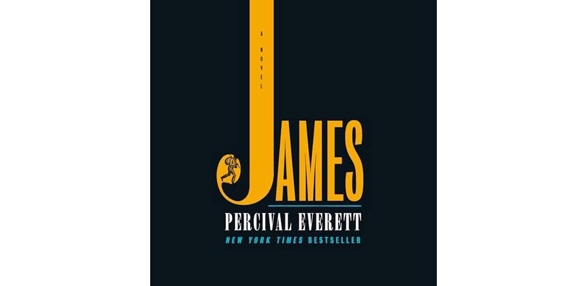 James by Percival Everett James by Percival Everett