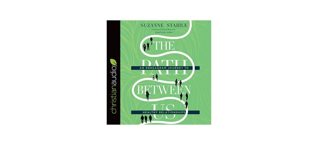 “The Path Between Us: An Enneagram Journey to Healthy Relationships” by Suzanna Stabile audiobook cover with people standing on a wavy path